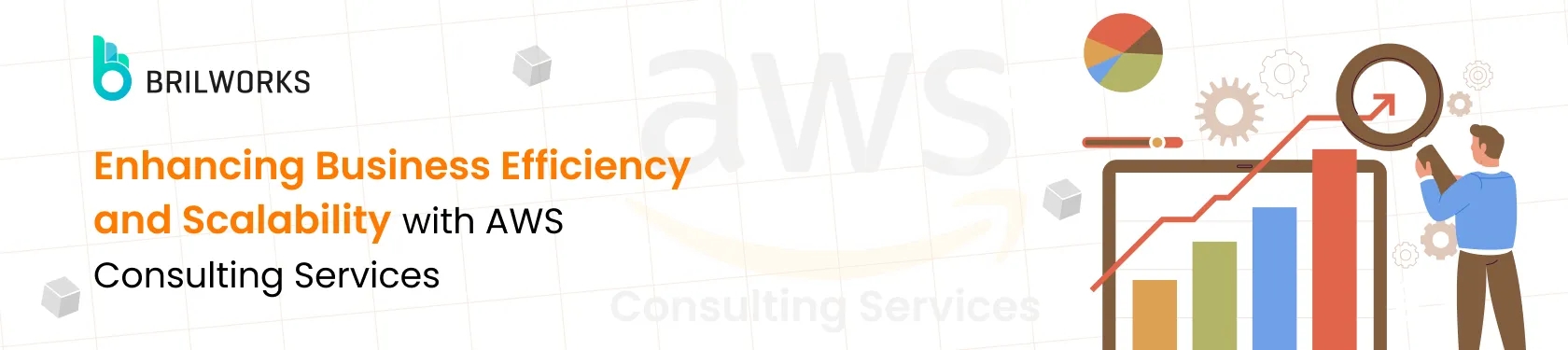 How-AWS-Consulting-Services-help-improve-efficiency-and-scalability-banner-image